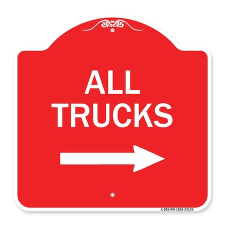 Driveway Sign All Trucks With Right Arrow, Red & White Aluminum Architectural Sign